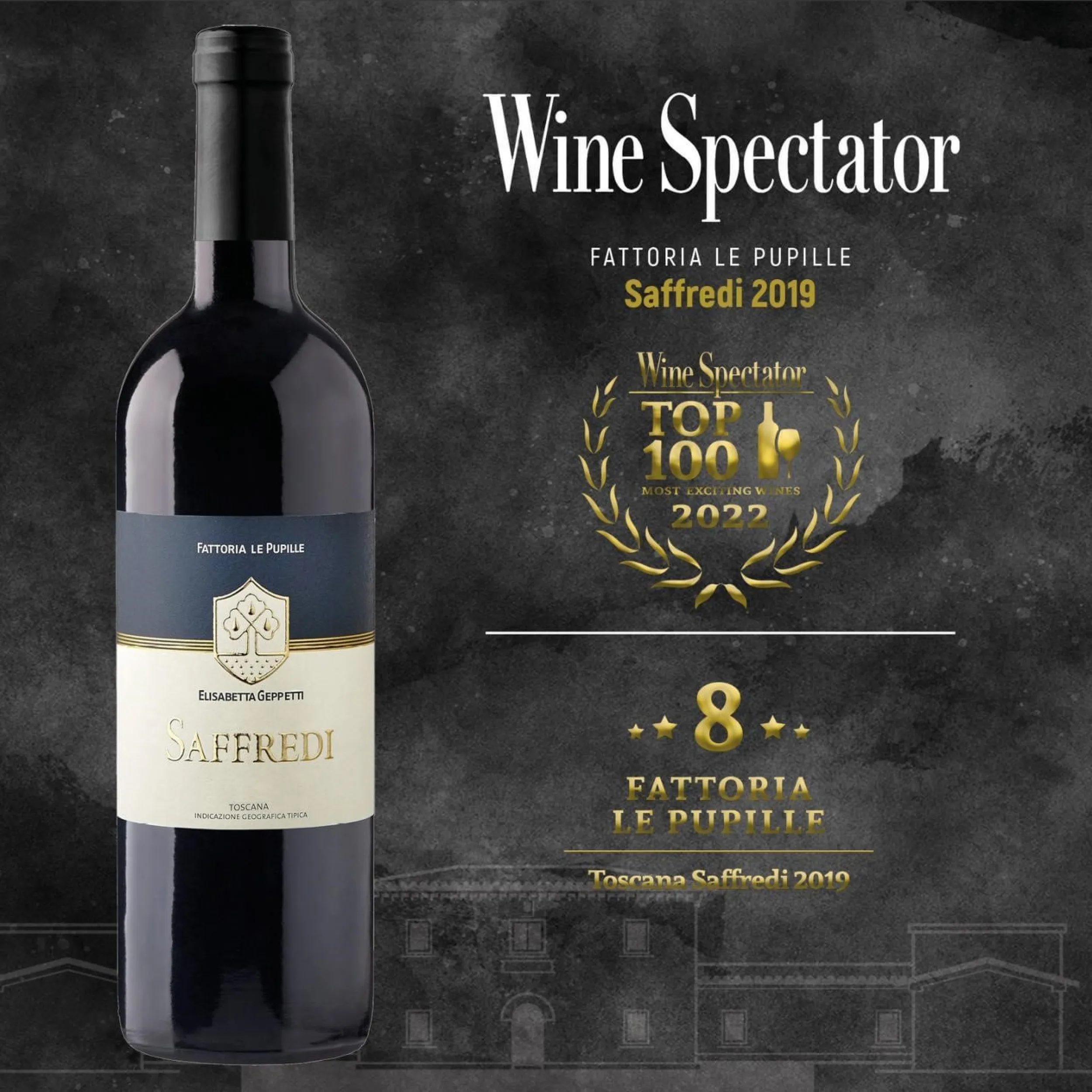 Saffredi 2019 — n. 8 nella Top 10 mondiale di Wine Spectator
